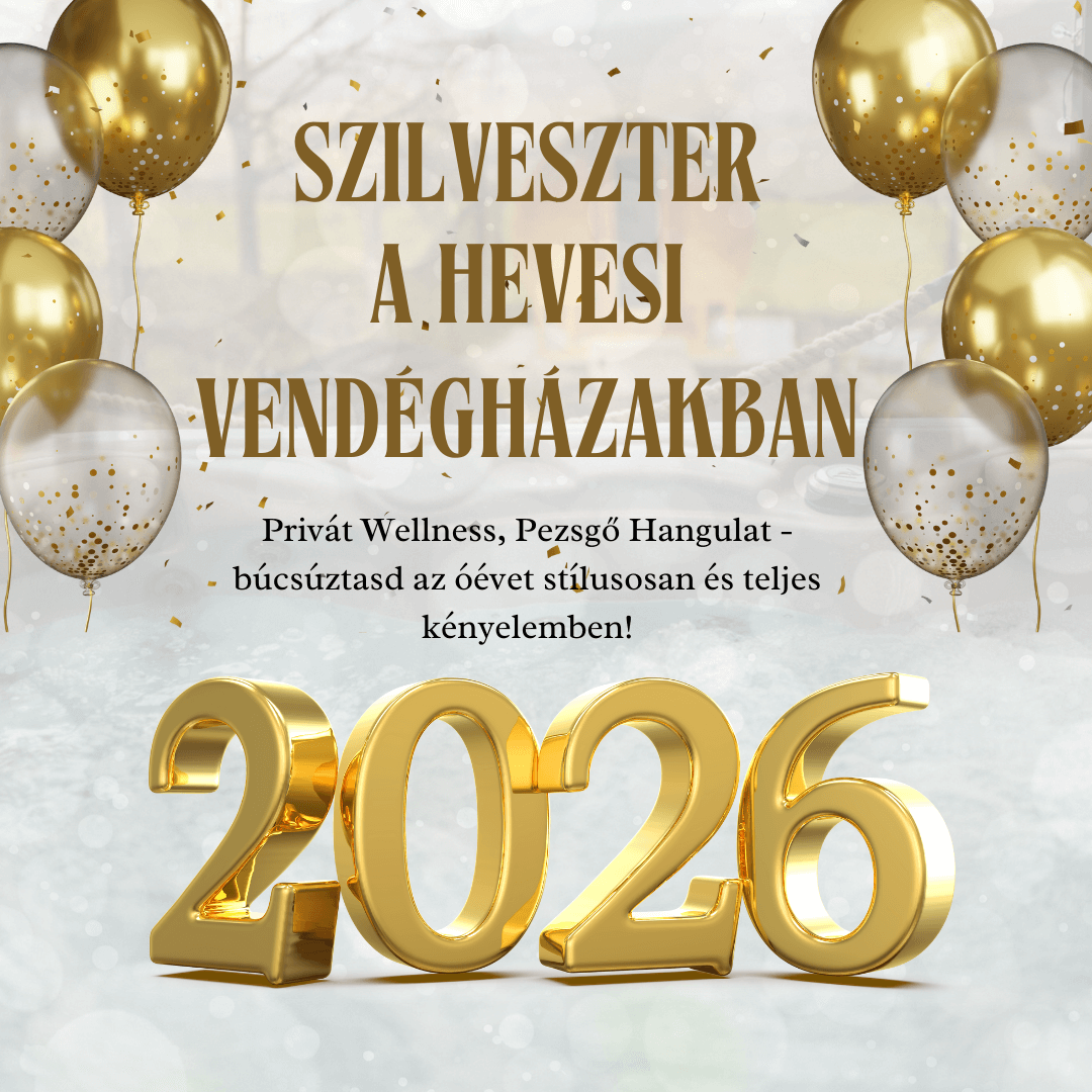 Hevesi Vendégházak szilveszteri ajánlat